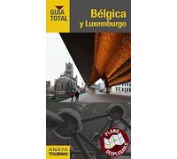 Bélgica y Luxemburgo (Guía Total - Internacional)