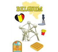 Belgium Notebook: Belgium Travel Journal, 120 Lined Pages