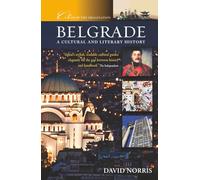 Belgrade: A Cultural and Literary History (Cities of the Imagination)