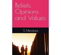 Beliefs, Opinions and Values