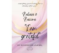 Believe & Become: I am grateful
