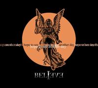 Believe - Hope To See Another Day