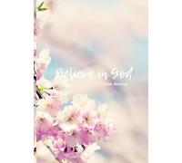 Believe in God Journal