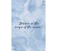 Believe in the magic of season