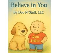 Believe In You