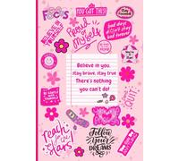 Believe in You, Stay Brave, Stay True, There’s Nothing You Can’t Do!: A Motivational Journal for Teens to Build Courage and Confidence.