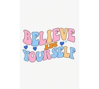 Believe In Yourself - Blank Lined Journal for Kids: A Notebook for Writing, Self-Expression, and Emotional Growth: Encourages Creativity, Mindfulness, and a Daily Habit for Children