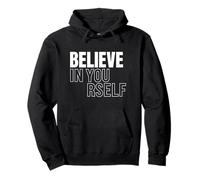 Believe in Yourself Mensaje Motivacional Sudadera con Capucha