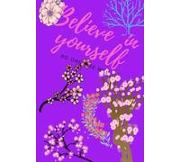 Believe in Yourself!: No one else will