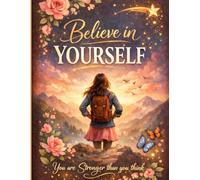 Believe in YOURSELF : you are stronger than you think - Writing Journal:90 GSM, Ruled, Paperback.