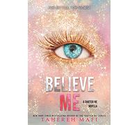 Believe Me (The Shatter Me)