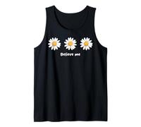 Believe me Daisy Plant Peace Love Smile Daisy Flower Camiseta sin Mangas