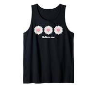 Believe me Daisy Plant Peace Love Smile Daisy Flower Camiseta sin Mangas