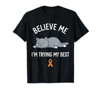 Believe Me Im Trying My Best Tired Cat Orange Awareness Camiseta