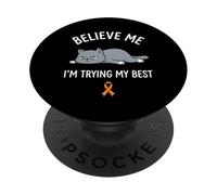 Believe Me Im Trying My Best Tired Cat Orange Awareness PopSockets PopGrip Adhesivo