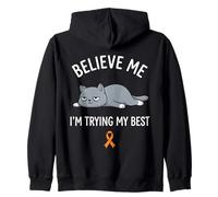 Believe Me Im Trying My Best Tired Cat Orange Awareness Sudadera con Capucha