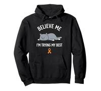 Believe Me Im Trying My Best Tired Cat Orange Awareness Sudadera con Capucha