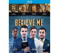 Believe Me [USA] [Blu-ray]