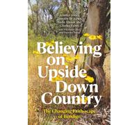 Believing on Upside Down Country: The Changing Faith-scape of Bendigo