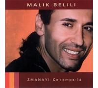 Belili Malik - Zmanayi Ce Temps La