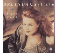 BELINDA CARLISLE - I GET WEAK 7 INCH (7" VINYL 45) UK VIRGIN 1988