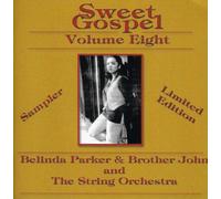 Belinda Parker & Brother John - Sweet Gospel Vol.8