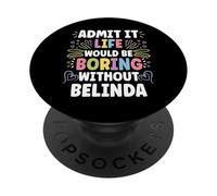 Belinda Personalized Name Funny Cute Custom Belinda Name PopSockets PopGrip Adhesivo