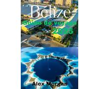 Bélize Guide de voyage 2025