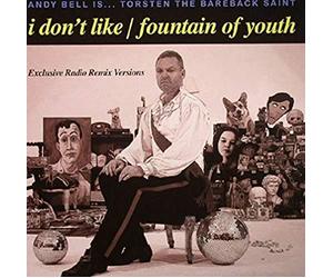 Bell, Andy - I Don't Like / Fountain Of You [Vinilo]