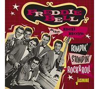 Bell,Freddie & the Bell Boys - Rompin', Stompin' Rock & Roll