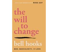 bell hooks The Will to Change (Tapa blanda) (Importación USA)