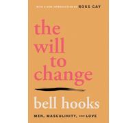 bell hooks The Will to Change (Tapa blanda) (Importación USA)