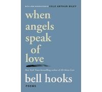 bell hooks When Angels Speak of Love (Tapa blanda) (Importación USA)