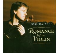 Bell,Joshua - Romance of the Violin