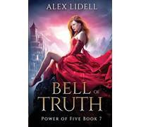 Bell of Truth: Power of Five Collection - Book 7