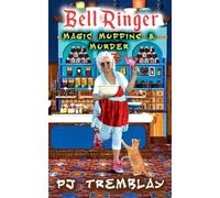 Bell Ringer: Magic, Muffins, and Murder: 1