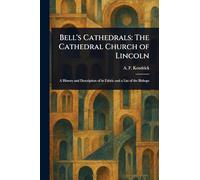Bell’s Cathedrals: The Cathedral Church of Lincoln