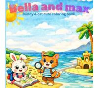 Bella and Max: A Coloring Book for Kids