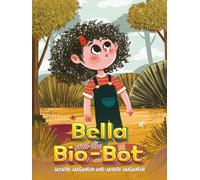 Bella and the Bio-Bot