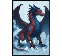 Bella and the Dragons Song