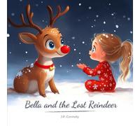 Bella and the Lost Reindeer