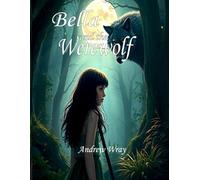 Bella and the Werewolf
