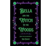 Bella and the Witch in the Woods
