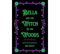 Bella and the Witch in the Woods