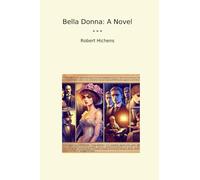 Bella Donna: A Novel (Classic Books)