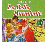 bella durmiente, la / tu mini cuento / pd