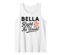 Bella Flower Nombre Justo como de Costumbre Madre Esposa Novia Camiseta sin Mangas