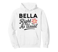 Bella Flower Nombre Justo como de Costumbre Madre Esposa Novia Sudadera con Capucha