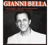 Bella Gianni - Il Meglio Della Musica Di Gianni Bella