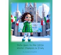 Bella Goes to the 2026 Winter Olympics in Italy (Olympic Dreams)